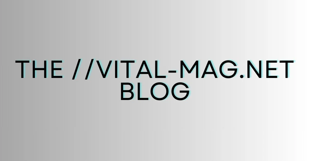 Impact-the://vital-mag.net Blog