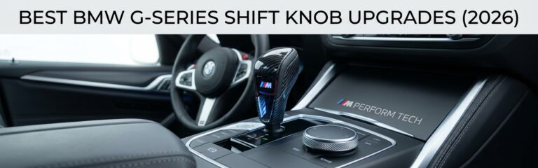 Best BMW Gear Selector Shift Knob G Series Upgrades (2026)